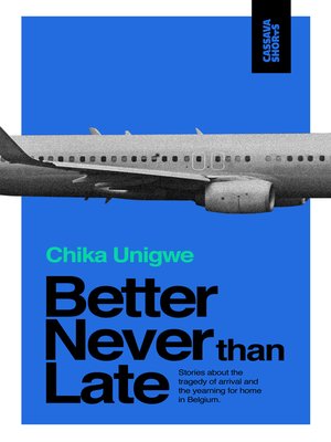 cover image of Better Never Than Late